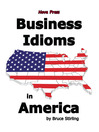Business Idioms in America (eBook)